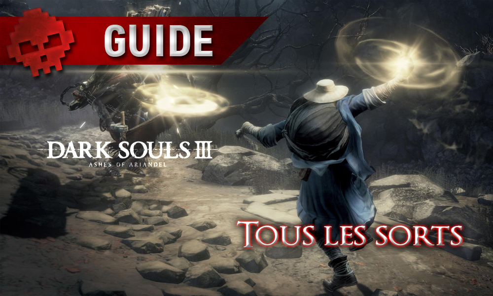 Tous les guides Dark Souls 3 Ashes of Ariandel miracle lancé