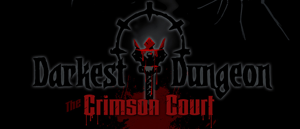 Les jeux qui sortent en 2017 the crimson court, extension darkest dungeon