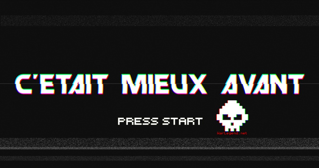 C'était mieux avant