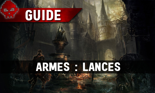 Tous les guides Dark Souls 3 War Legend
