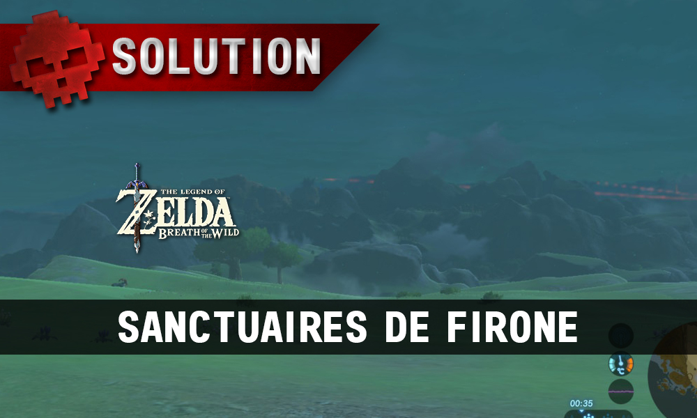 Soluce complète de Zelda Breath of the Wild sanctuaires de Firone