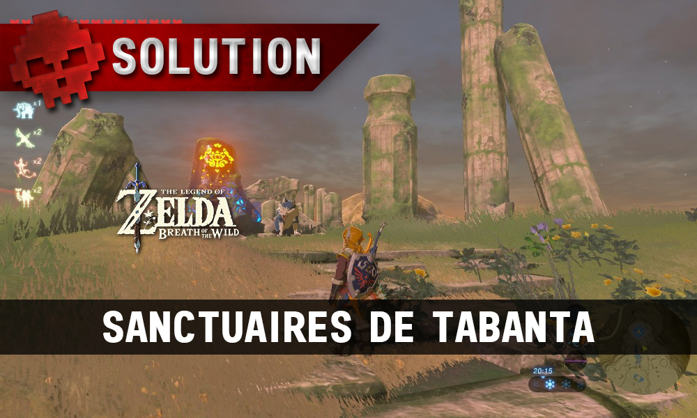 Soluce complète de Zelda Breath of the Wild sanctuaires de Tabanta