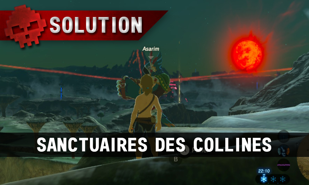 Soluce complète de Zelda Breath of the Wild Sanctuaires des Collines