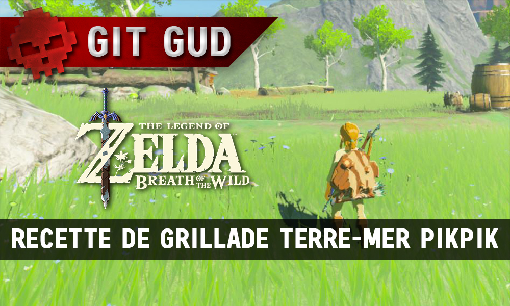 Soluce complète de Zelda Breath of the Wild Recette de grillade terre-mer pikpik