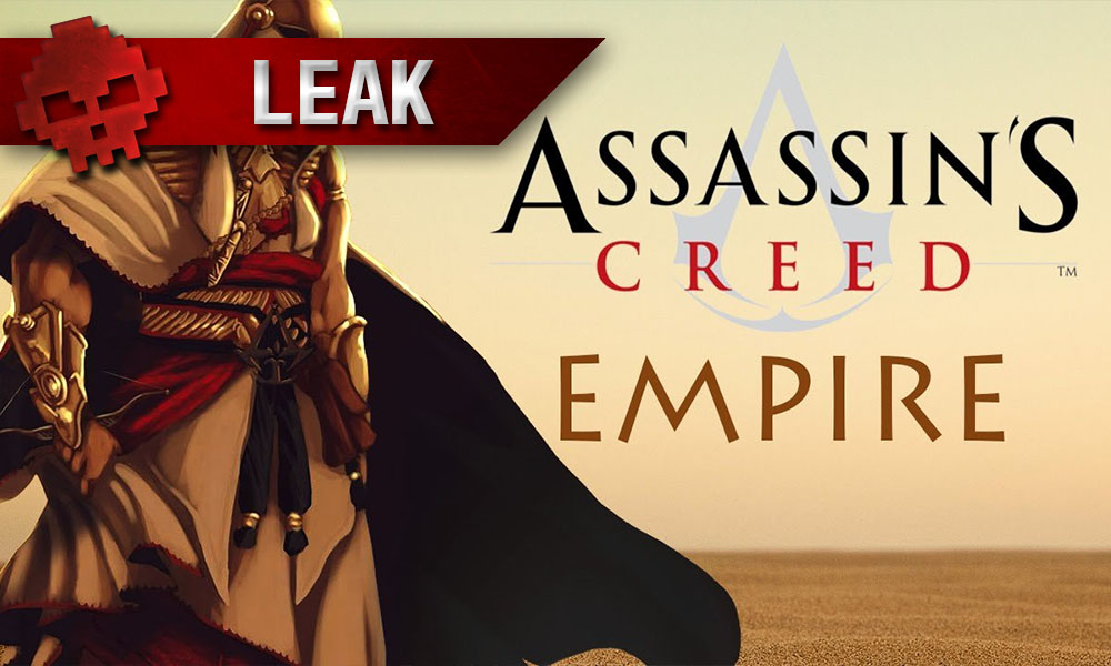 Assassin's Creed Empire - Leak du mois de sortie et infos sur le jeu