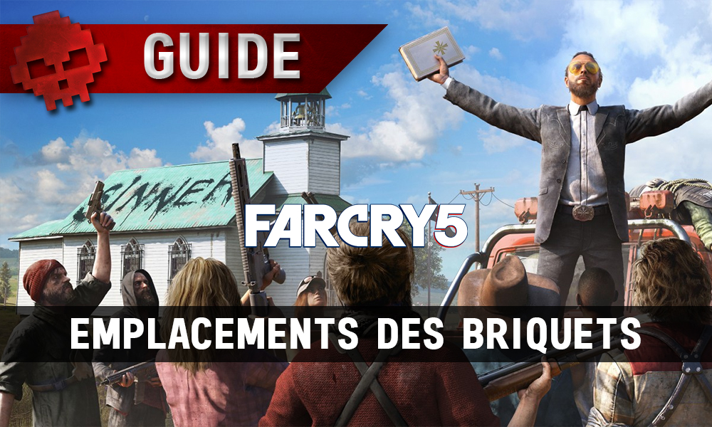 Emplacements des briquets Far Cry 5