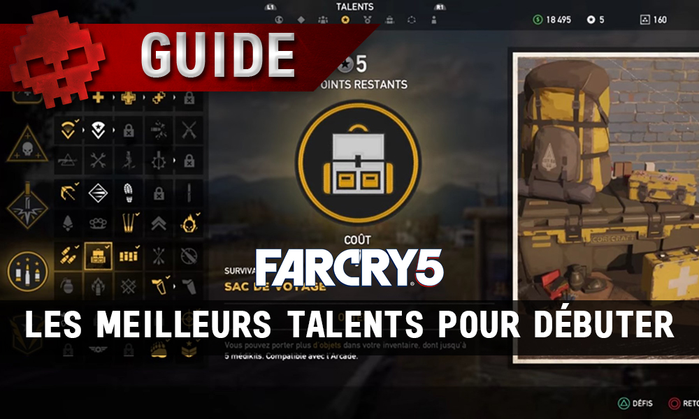 Guide Far Cry 5 talents débuter