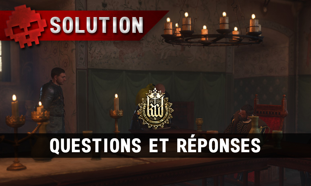 Kingdom Come Deliverance Questions et réponses vignette