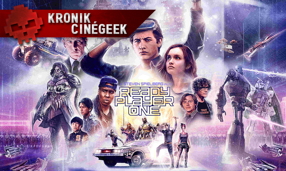 Kronik Cinégeek ready player one