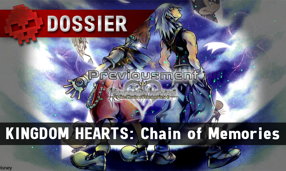 Previousment Kingdom Hearts chain of memories- Vignette dossier