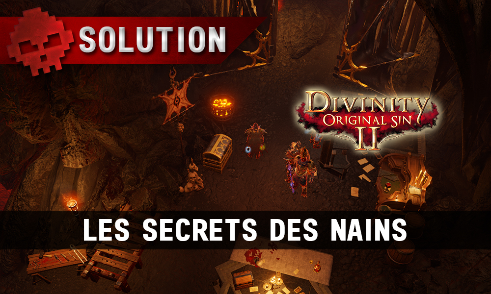 Soluce Divinity: Original Sin 2 - Les Secrets des Nains
