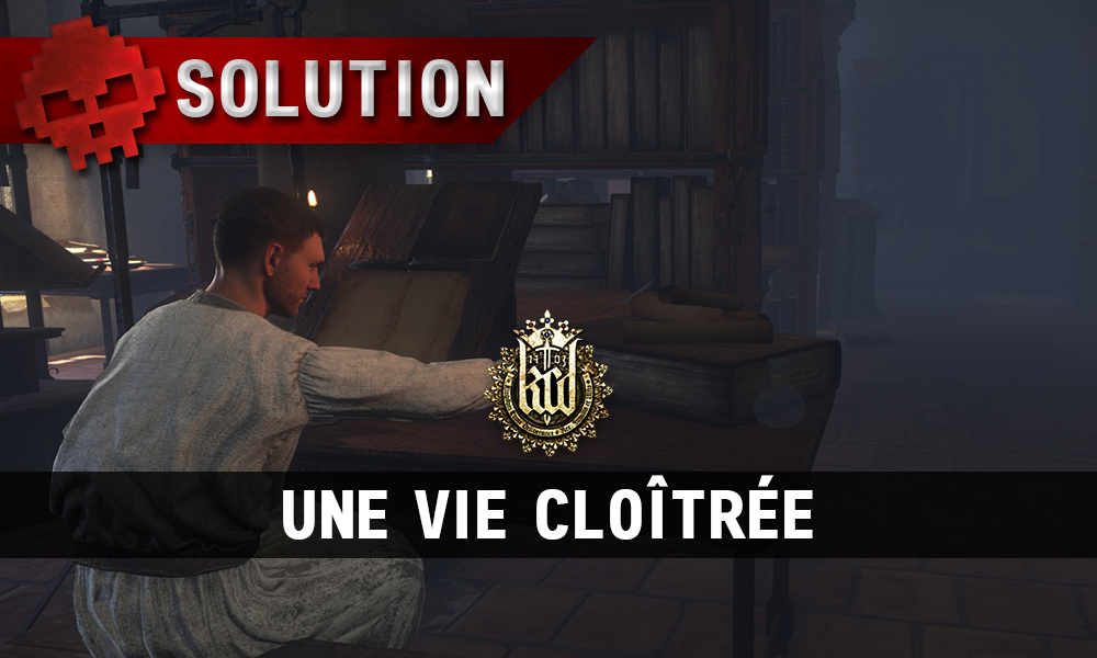 Soluce KCD Une vie cloîtrée vignette