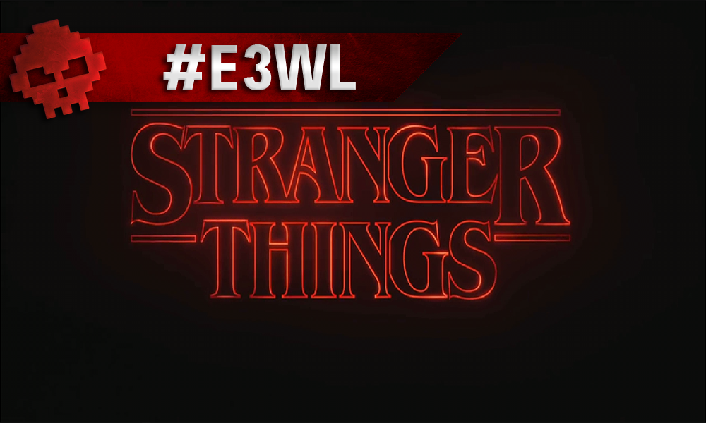 Stranger Things E3 2018