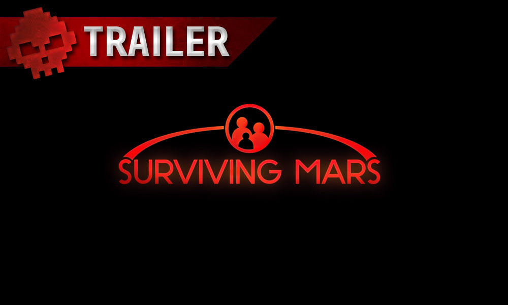 trailer surviving mars
