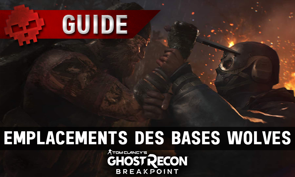 Vignette GUIDE GHOST RECON BREAKPOINT BASES WOLVES