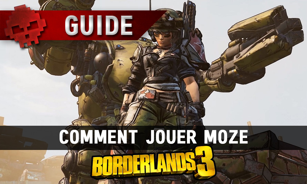 Vignette guide borderlands 3 comment jouer moze