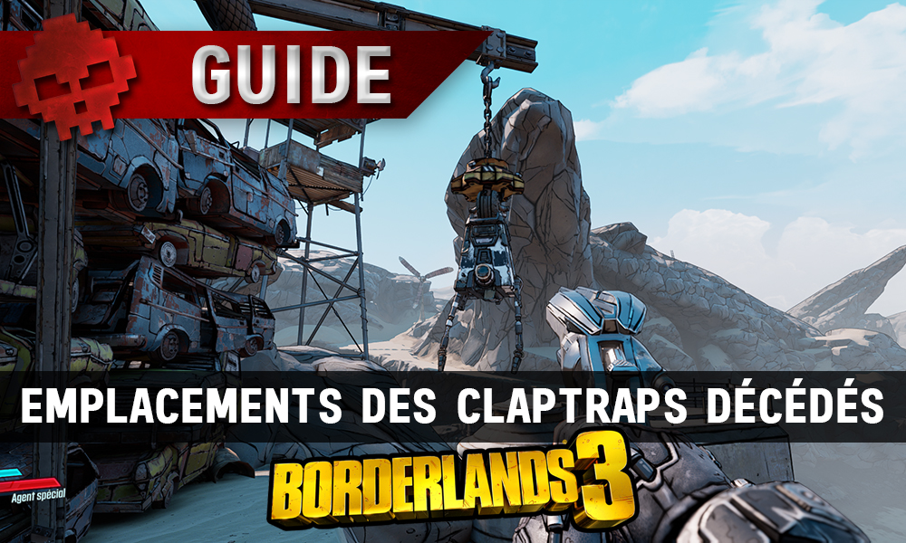 Vignette guide borderlands 3 emplacements des claptraps décédés