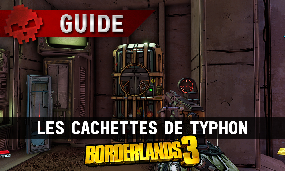 Vignette guide borderlands 3 les cachettes de typhon