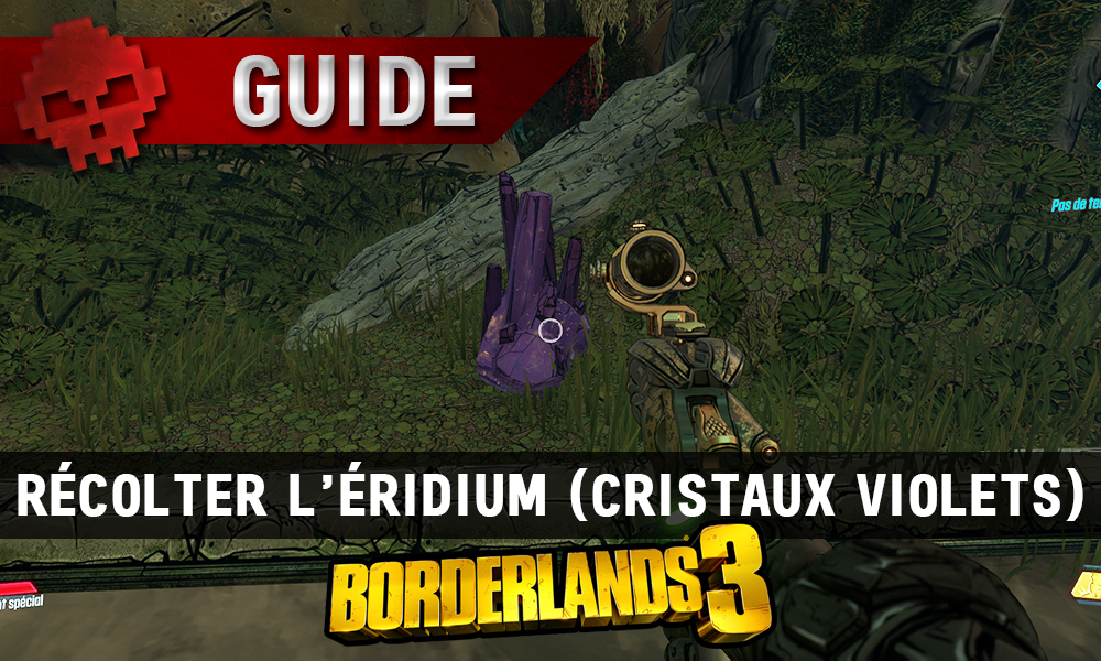 Vignette guide borderlands 3 récolter éridium des cristaux violets 1