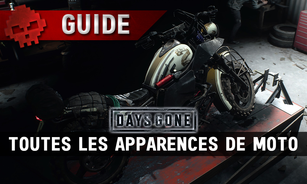 Vignette guide days gone toutes les apparences de moto