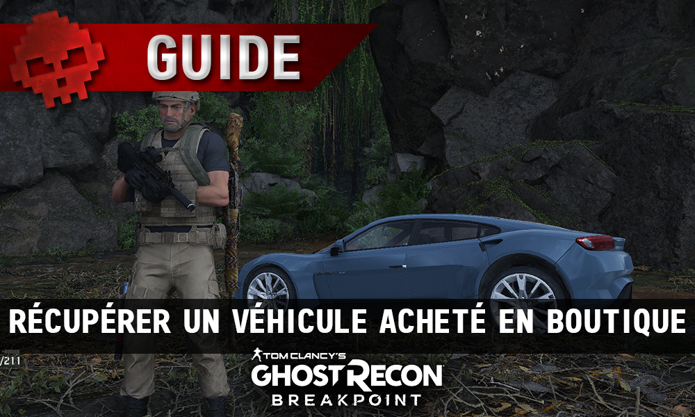 Vignette guide ghost recon breakpoint véhicule boutique