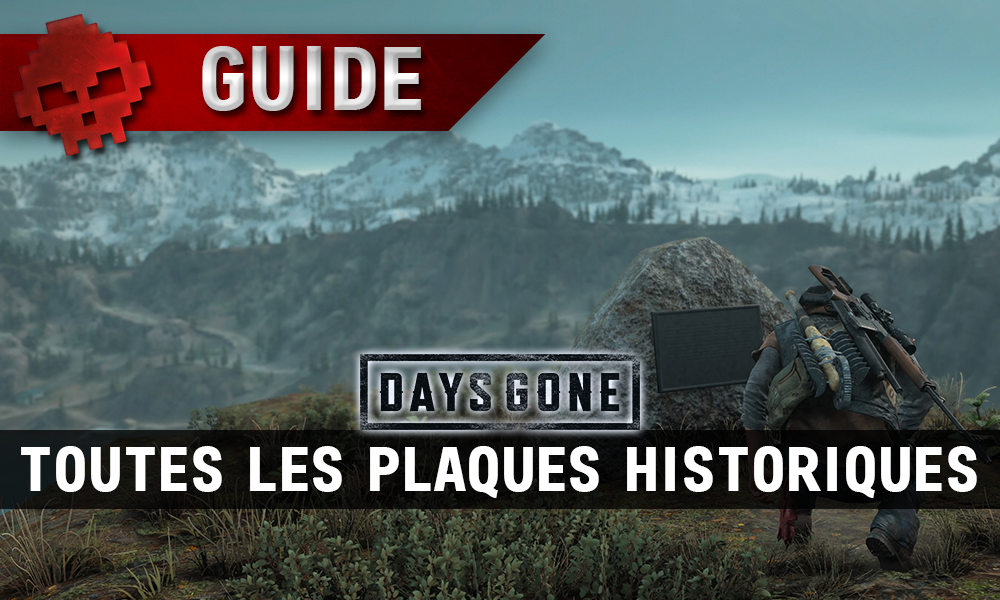 Vignette guide plaques historiques days gone