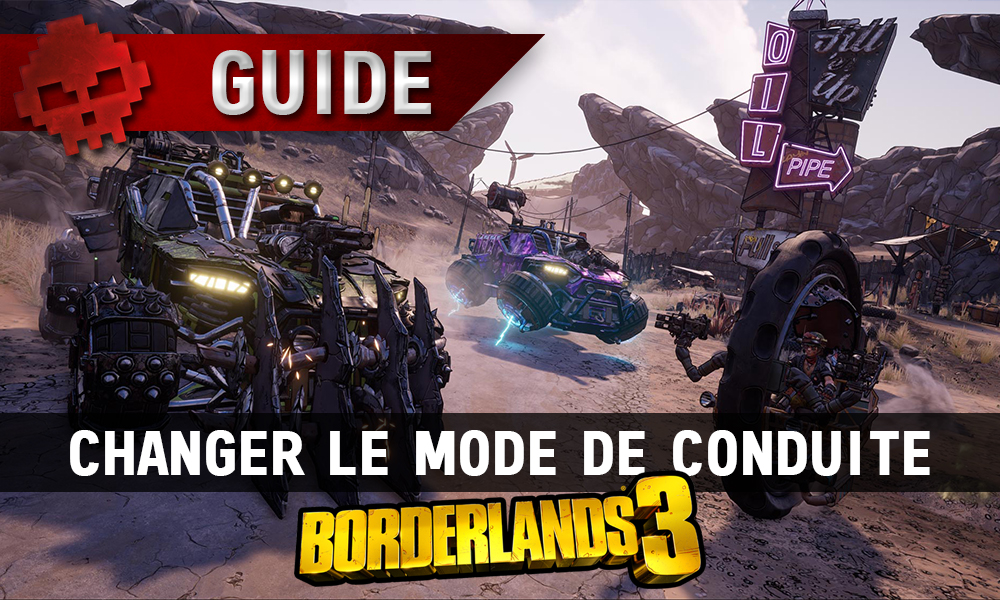guide borderlands 3 conduite véhicule