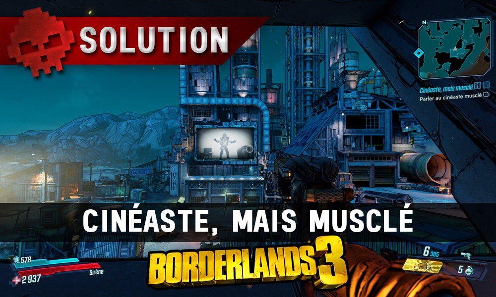 Vignette soluce borderlands 3 Cineaste mais musclé
