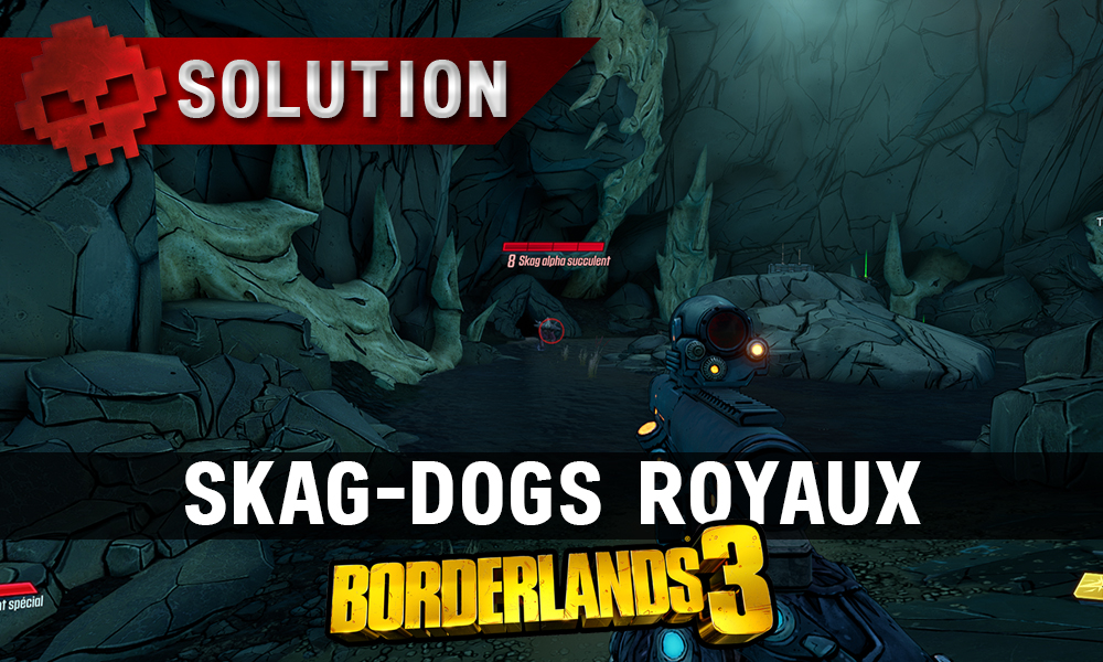 Vignette soluce borderlands 3 - skag-dogs royaux