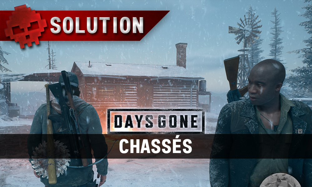 Vignette soluce days gone chassés