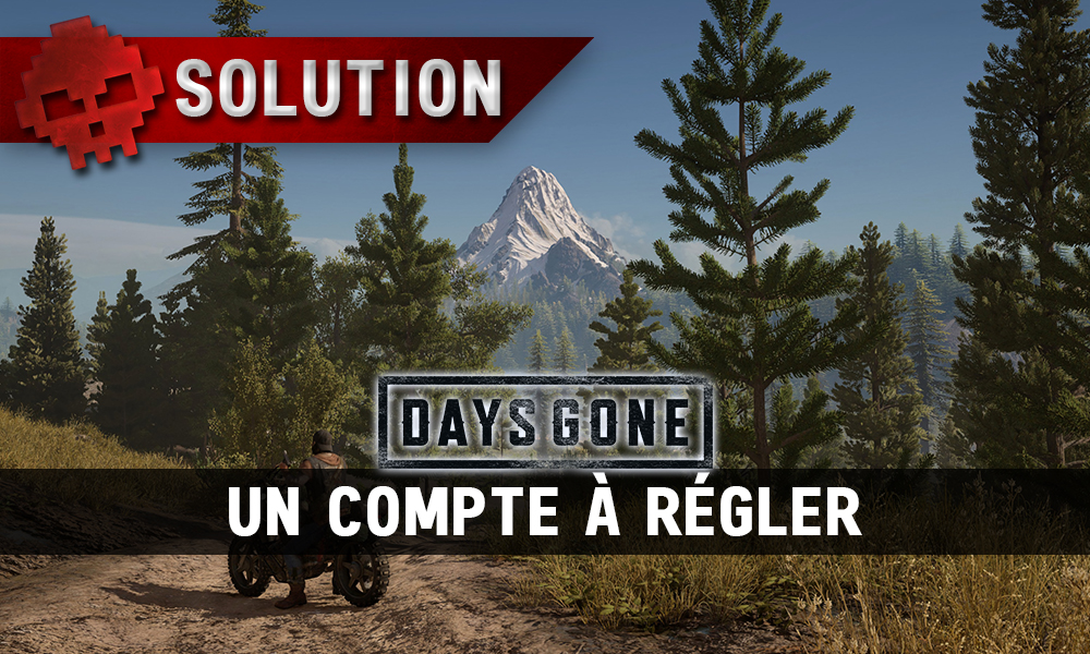 Vignette soluce days gone un compte à régler