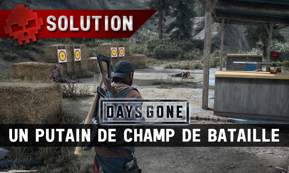 Vignette soluce days gone un putain de champ de bataille
