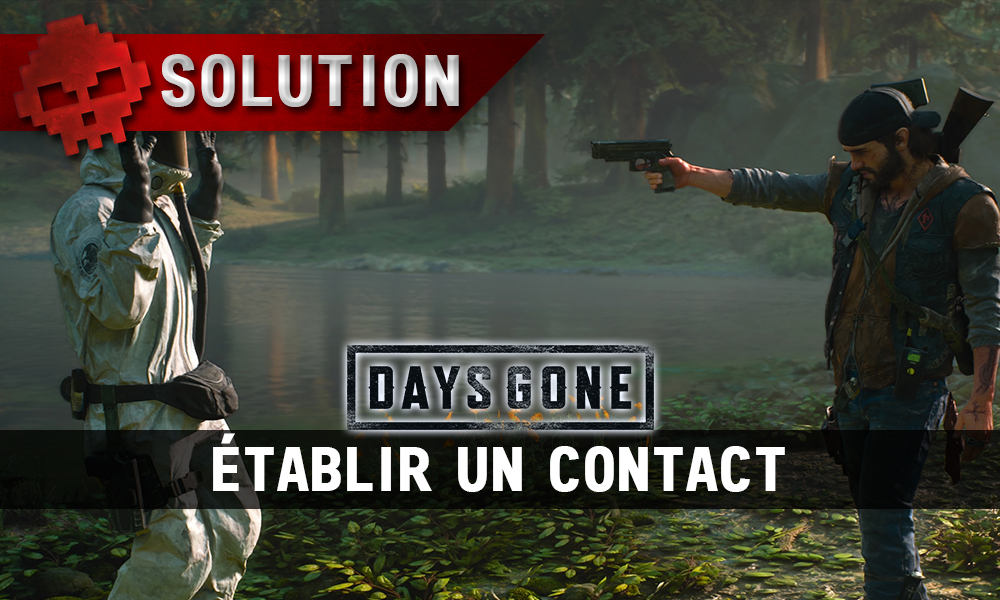 Vignette soluce days gone établir un contact