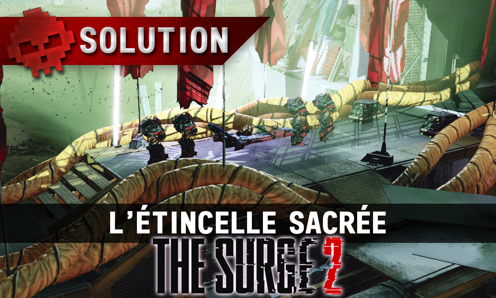 Vignette soluce the surge 2 l'étincelle sacrée