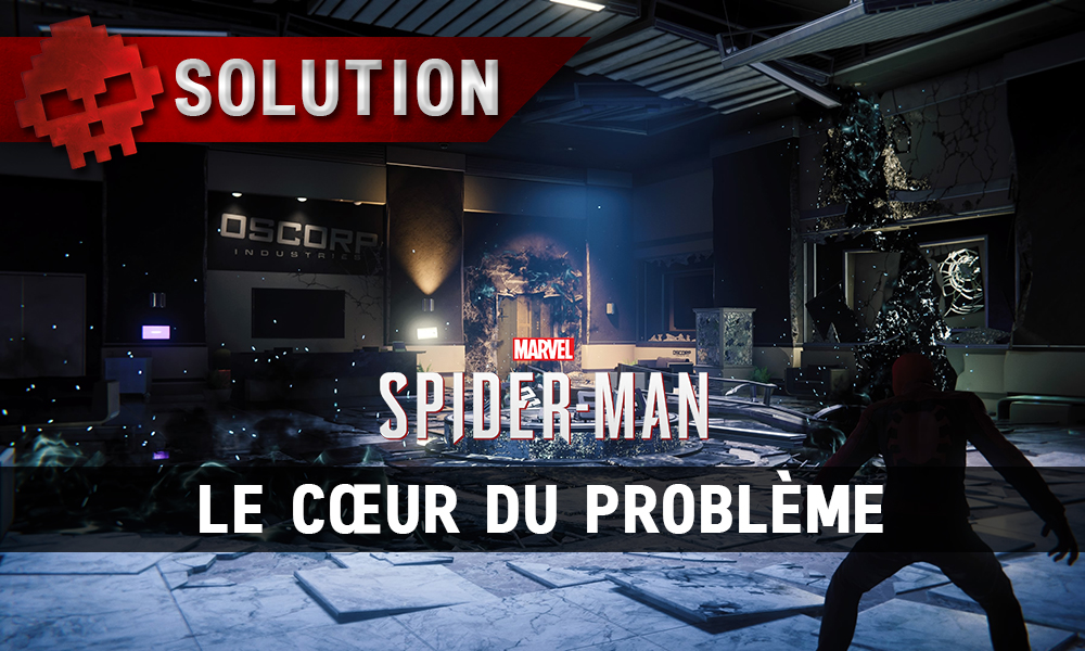 Vignette solution Spider-Man le cœur du problème
