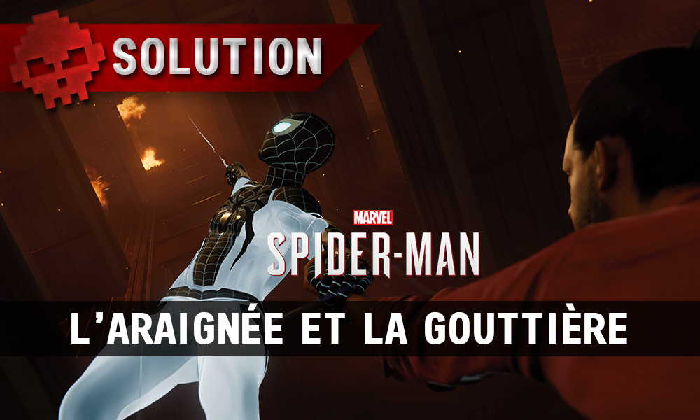 Vignette solution spider-man l'araignée et la gouttière
