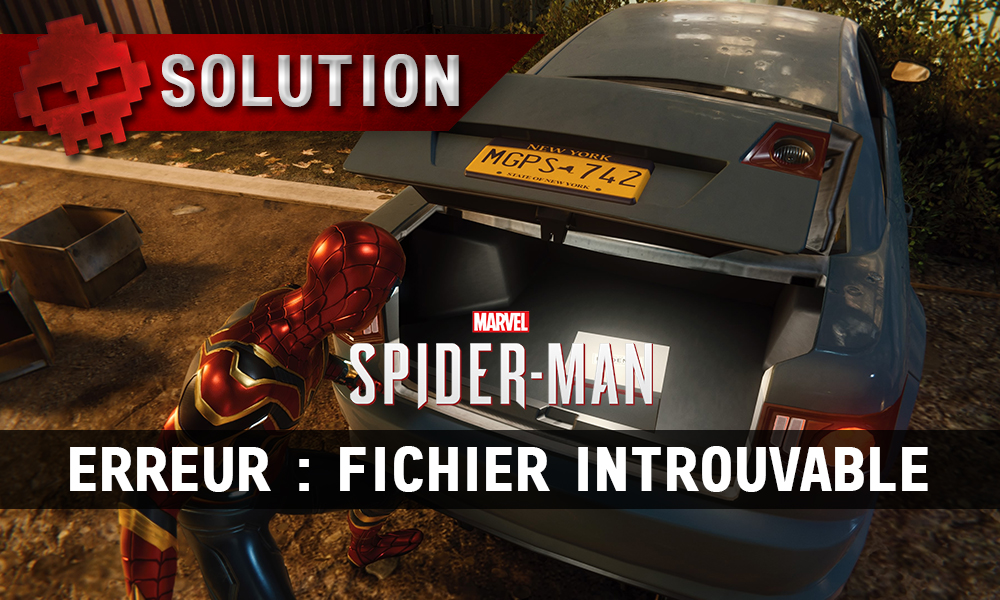 Vignettes solution spider-man erreur fichier introuvable