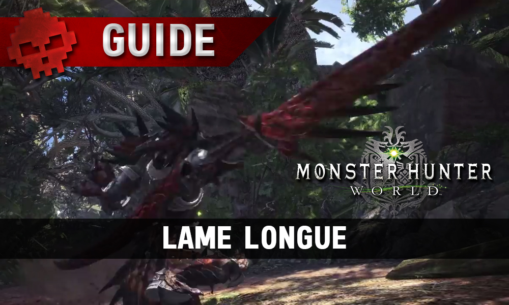 guide lame longue monster hunter world