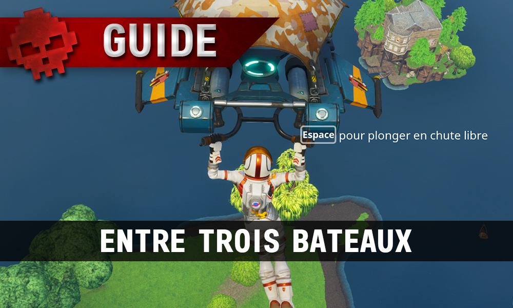 guide fortnite battle royale passe de combat semaine 8 entre trois bateaux - fortnite semaine