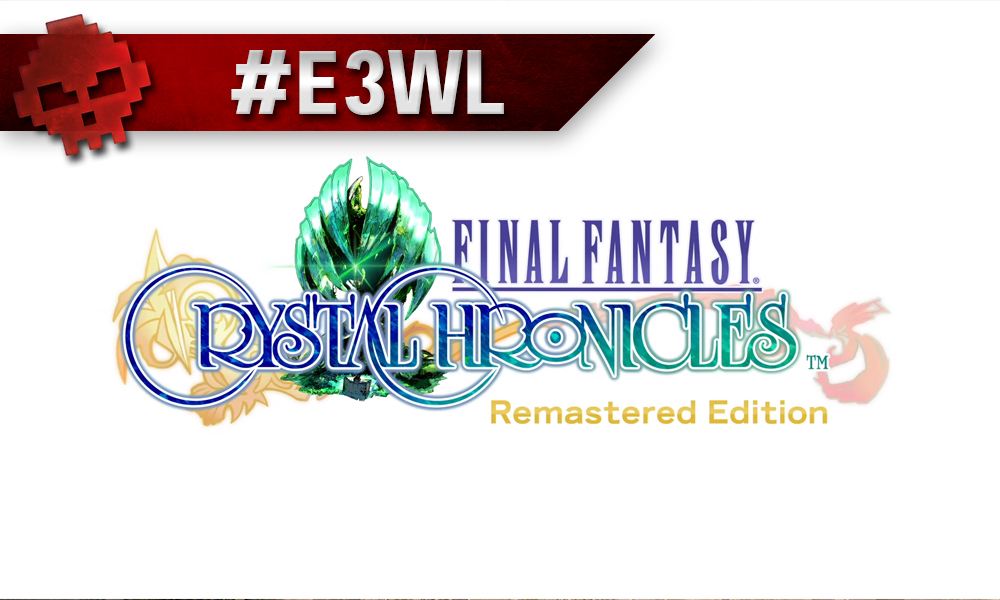 vignette E3 2019 crystal chronicles