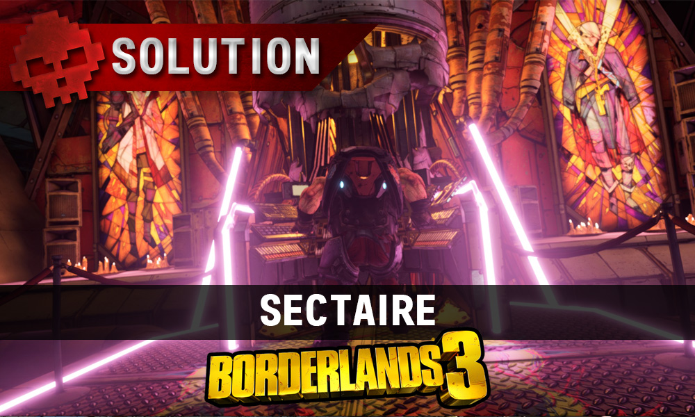 vignette soluce borderlands 3 Sectaire
