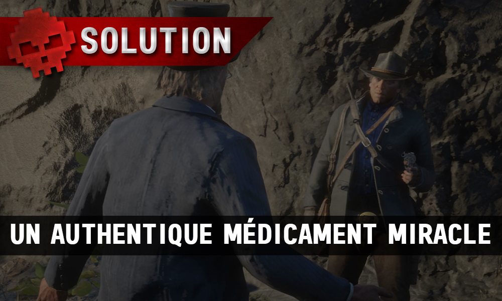 vignette soluce Red Dead Redemption 2 Un authentique médicament miracle