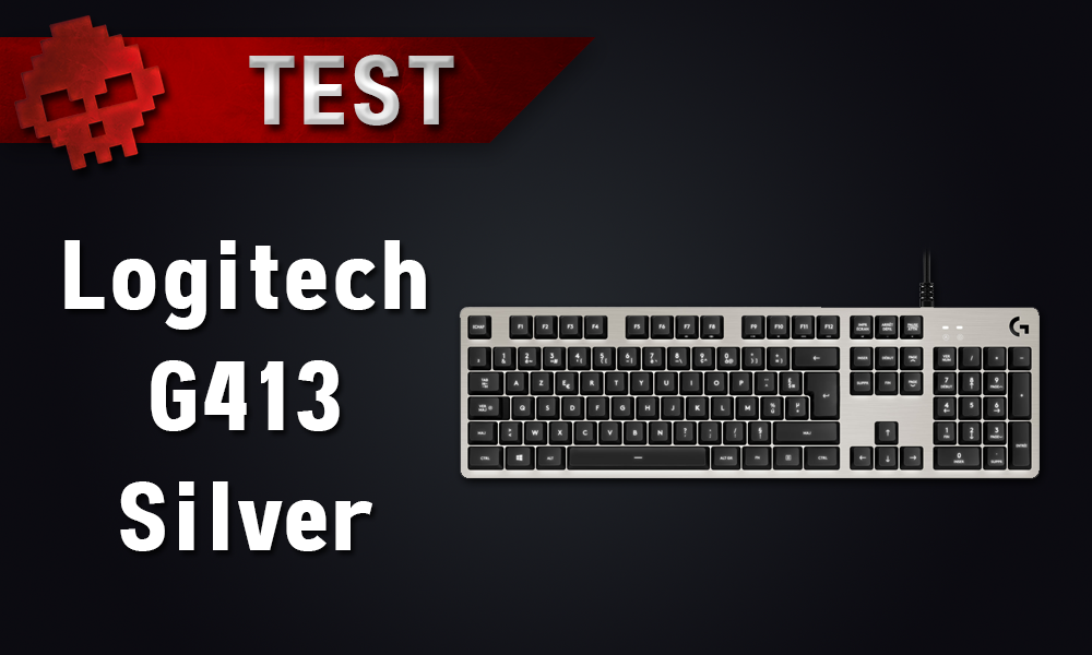 Logitech G413 : Un clavier mécanique épuré très efficace