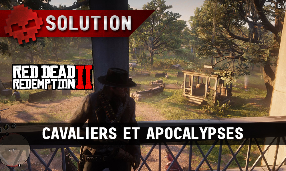 vignette soluce red dead redemption 2 cavaliers et apocalypses