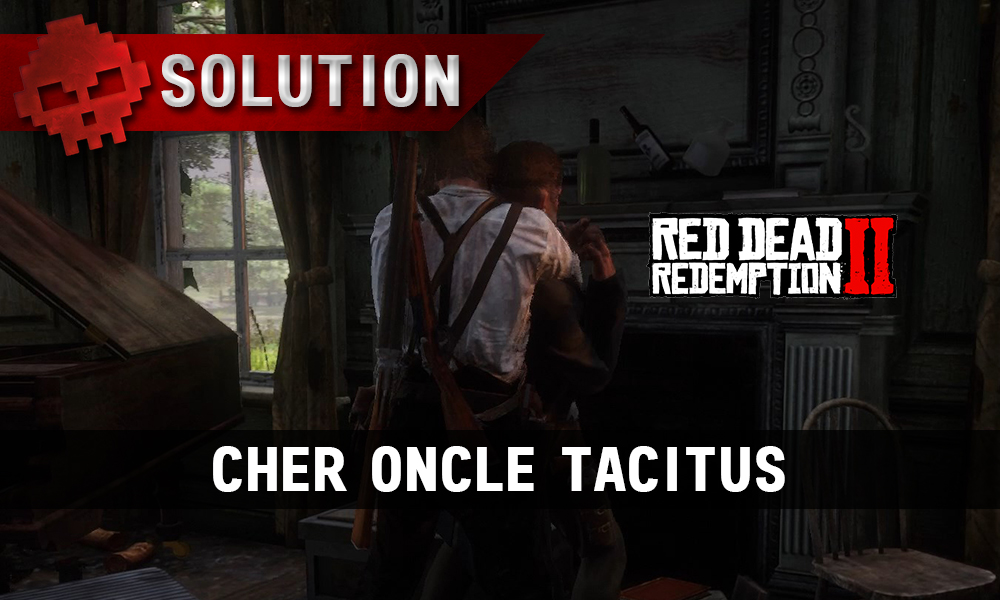 vignette soluce red dead redemption 2 cher oncle tacitus